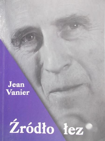 Vanier Jean - Źródło łez