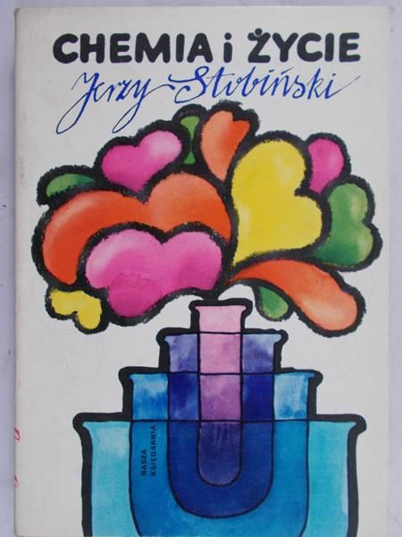 Stobiński Jerzy - Chemia i życie