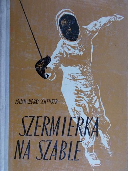 Ozoray Schenker Zoltan - Szermierka na szable