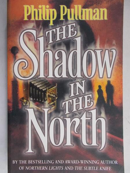 Pullman Phillip - The Shadow in the North