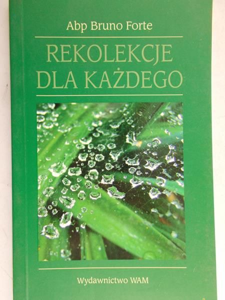 Forte Bruno - Rekolekcje dla każdego