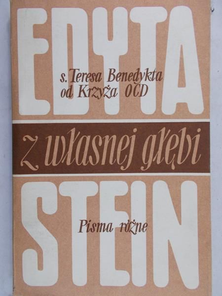 Stein Edyta - Z własnej głębi. Pisma różne