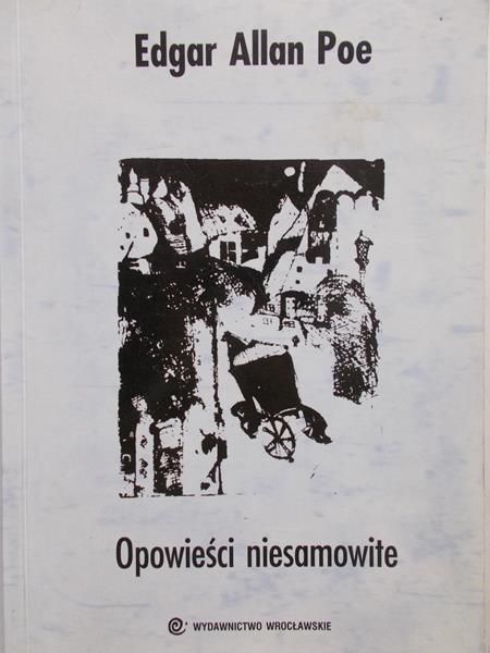 Edgar Allan Poe - Opowieści niesamowite