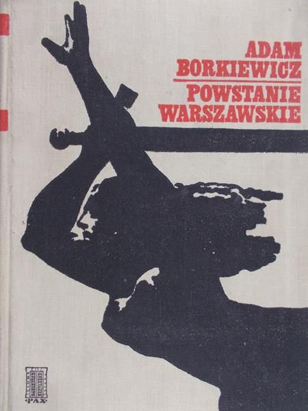 Borkiewicz Adam - Powstanie Warszawskie