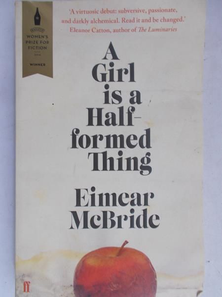 Mc Bride Eimear - A girl is a half-formed Thing