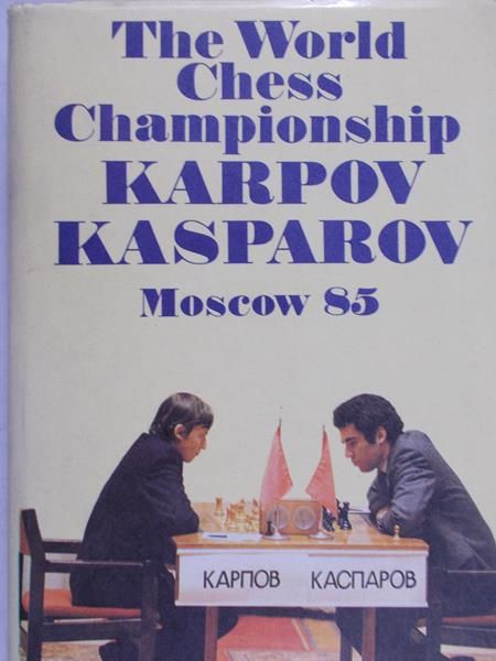 Averbakh - The World Chess Championship: Karpov Kasparov Moscow 85