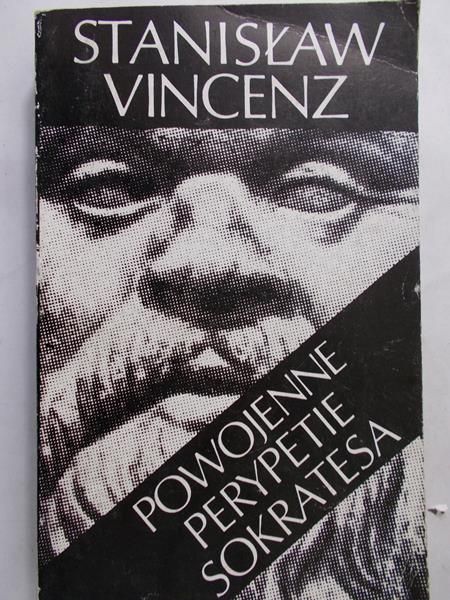 Vincenz Stanisław - Powojenne perypetie Sokratesa