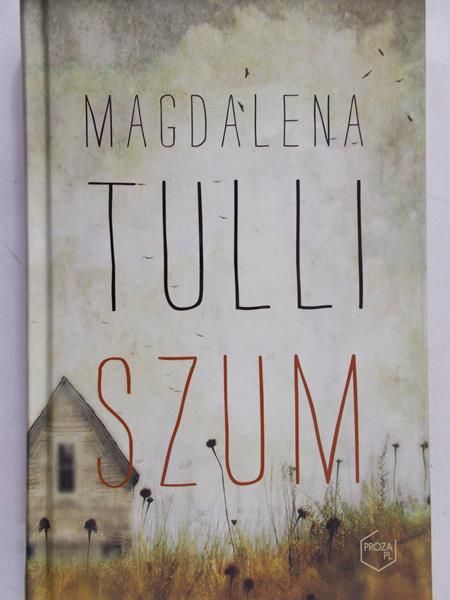 Tulli Magdalena - Szum