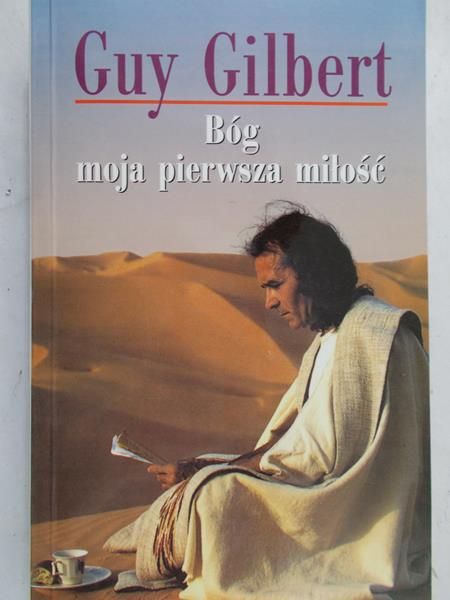 Gilbert Guy - Bóg moja pierwsza miłość