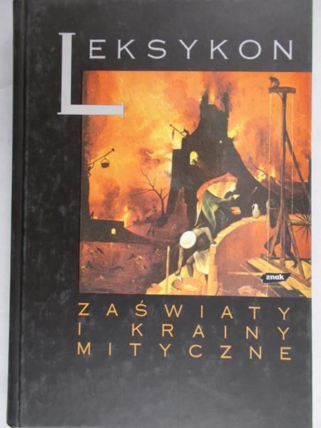 Sacha - Piekło Małgorzata (red.) - Leksykon. Zaświaty i krainy mityczne