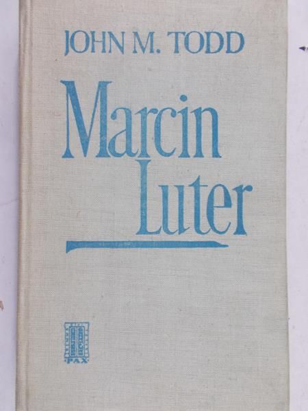 Todd John M. - Marcin Luter