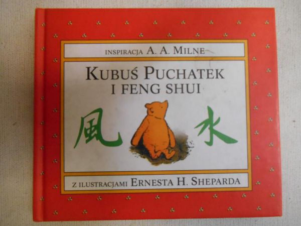 Milne A.A. - Kubuś Puchatek i Feng Shui