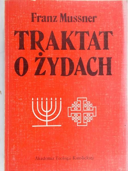Mussner Franz - Traktat o Żydach