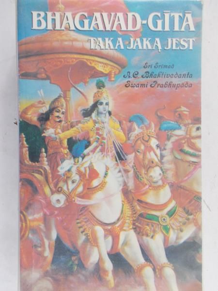 Bhagavad Gita - Taka jaką jest
