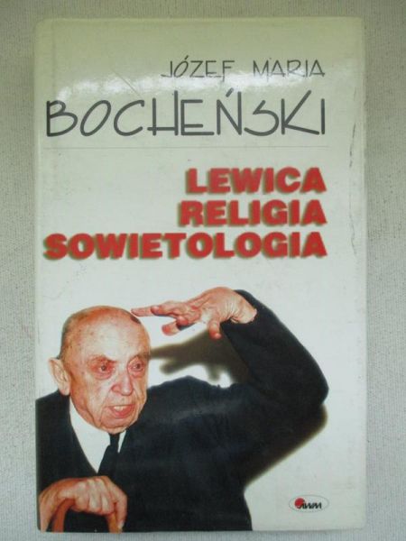 Bocheński Józef - Lewica religia sowietologia