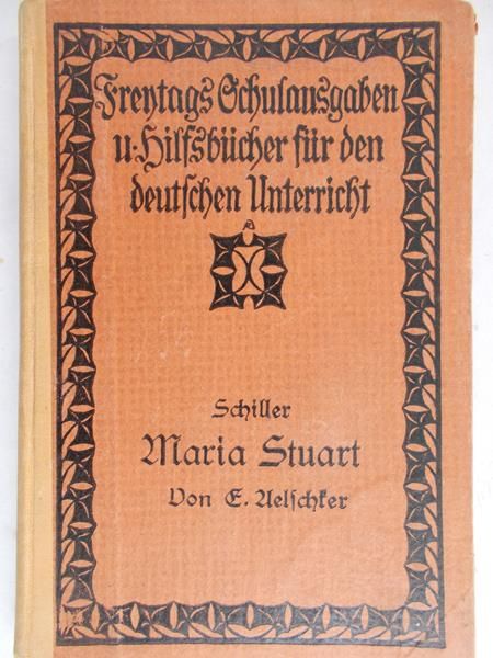 Schiller von Friedrich - Maria Stuart, 1904 r.