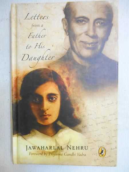 Nehru Jawaharlal  - Letters from a Father to His Daughter