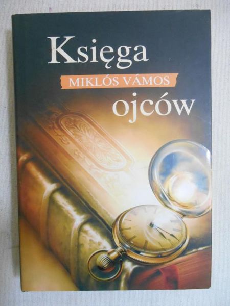 Vamos Miklos - Księga ojców