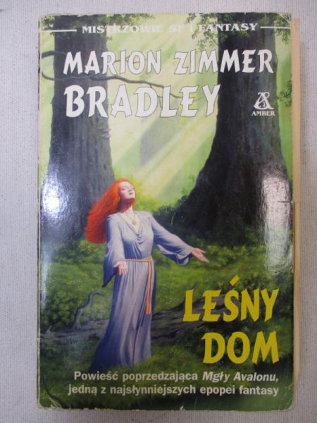 Bradley Marion Zimmer - Leśny dom