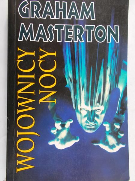 Masterton Graham - Wojownik nocy
