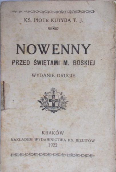 Kutryba Piotr - Nowenny przed świętami M. Boskiej, 1922 r.