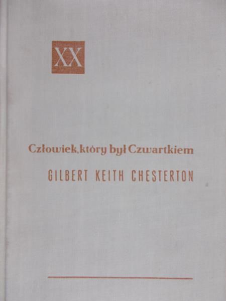 Chesterton Gilbert  - Człowiek, który był Czwartkiem