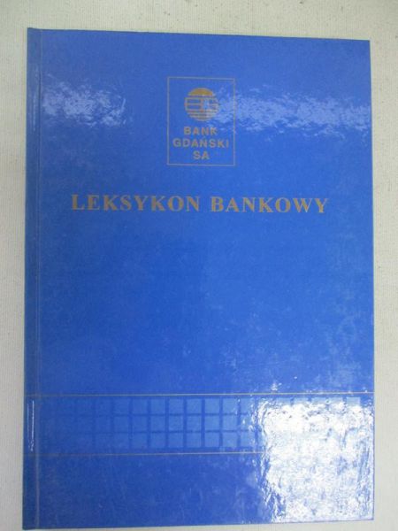 Antoni Madonia (red.) - Leksykon bankowy