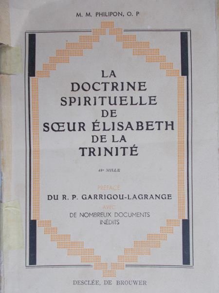 M. M. Philipon - La Doctrine Spirituelle de Sceur ElisaBeth de la Trinite, 1938 r.