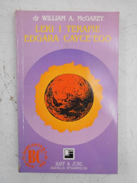 McGarey William A.  - Leki i terapie Edgara Cayce'ego