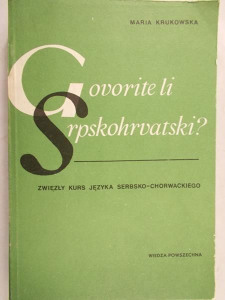 Krukowska Maria - Zwięzły kurs języka serbsko-chorwackiego