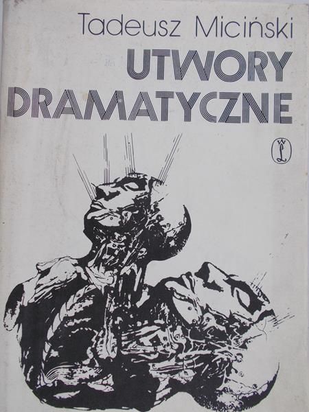 Miciński Tadeusz - Utwory dramatyczne
