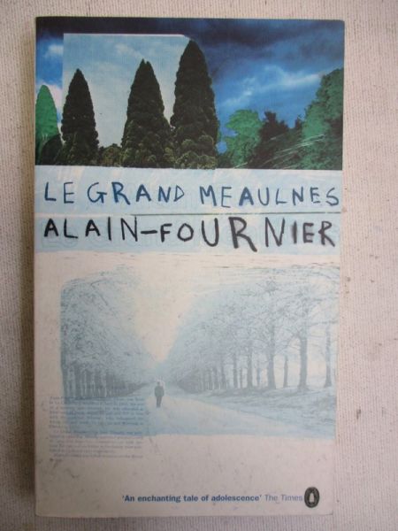 Fournier-Alain - Le Grand Meaulnes