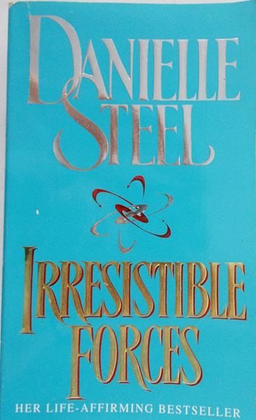 Steel Danielle - Irresistible forces