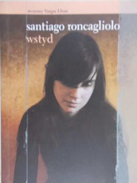 Roncagliolo Santiago  - Wstyd
