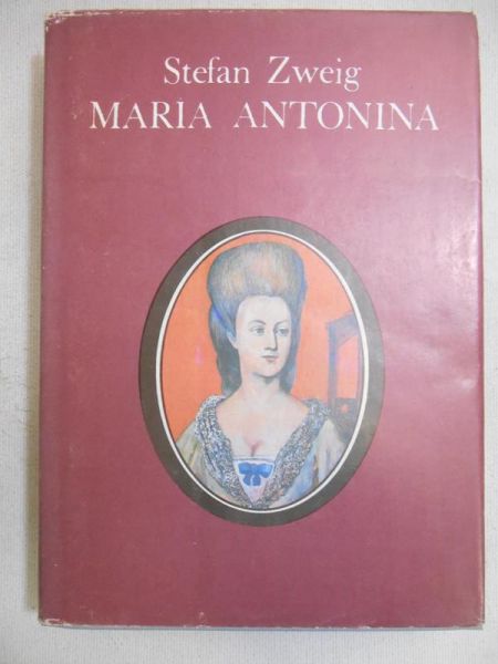 Zweig Stefan - Maria Antonina
