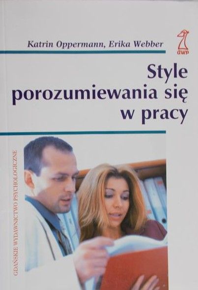 Oppermann Katrin - Style porozumiewania się w pracy