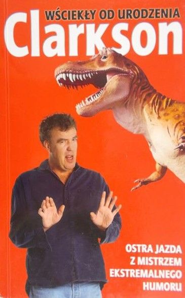 Clarkson Jeremy - Wściekły od urodzenia