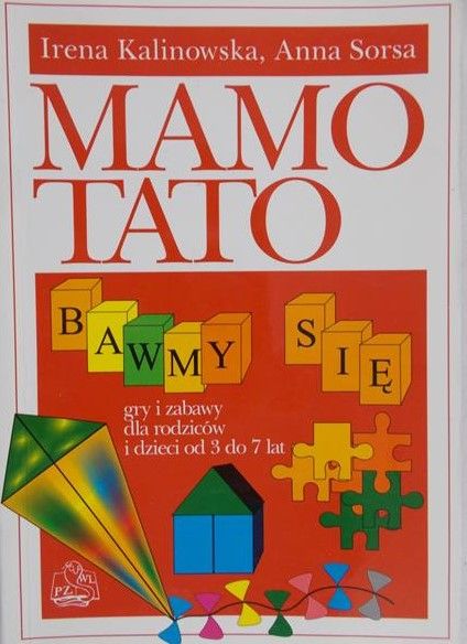 Kalinowska Irena - Mamo tato, bawmy się