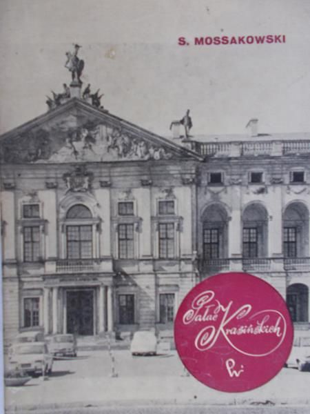 Mossakowski S. -  Pałac Krasińskich