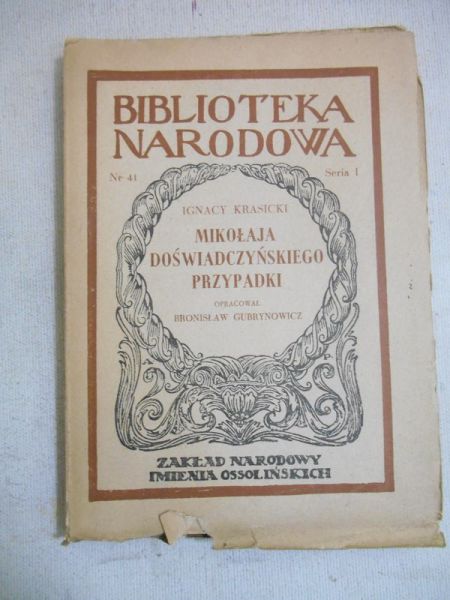 Krasicki Ignacy - Mikołaja Doświadczyńskiego przypadki, BN, 1950 r.