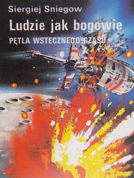 Sniegow Siergiej - Ludzie jak bogowie
