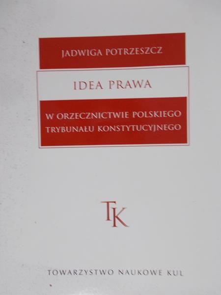 Potrzeszcz Jadwiga -Idea prawa