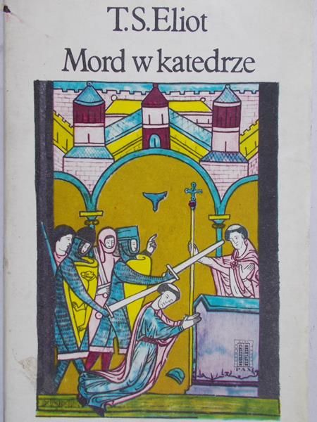 Eliot T.S. - Mord w katedrze