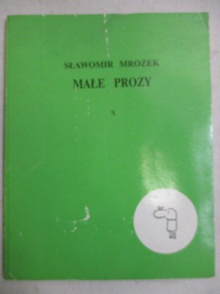 Mrożek Sławomir - Małe prozy