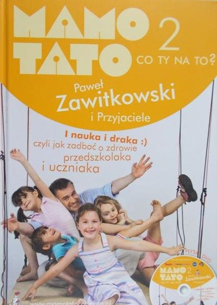Zawitkowski Paweł - Mamo tato co ty na to? , Tom II + DVD