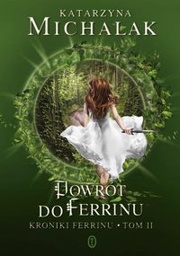 Michalak Katarzyna - Powrót do Ferrinu