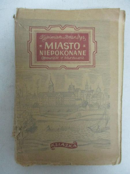 Brandys Kazimierz - Miasto niepokonane, 1946 r.