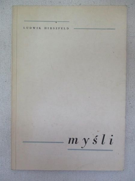 Hirszfeld Ludwik - Myśli
