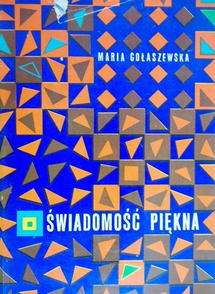 Gołaszewska Maria - Świadomość piękna