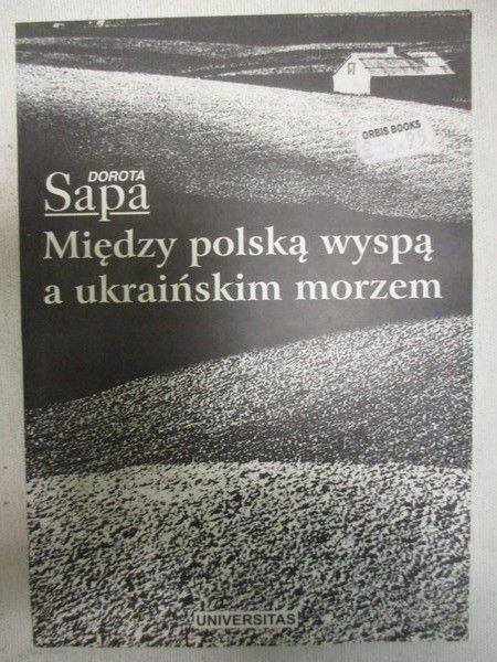 Między polską wyspą a ukraińskim morzem